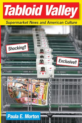 cover image Tabloid Valley: Supermarket News and American Culture