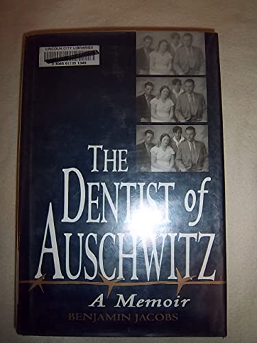 cover image The Dentist of Auschwitz: A Memoir