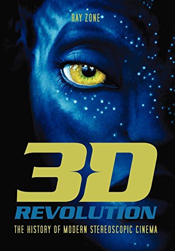 cover image 3-D Revolution: The History of Modern Stereoscopic Cinema