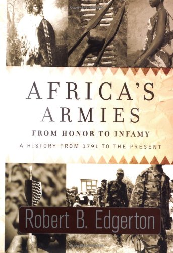 cover image AFRICA'S ARMIES: From Honor to Infamy: A History from 1791 to the Present