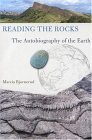 cover image READING THE ROCKS: The Autobiography of the Earth