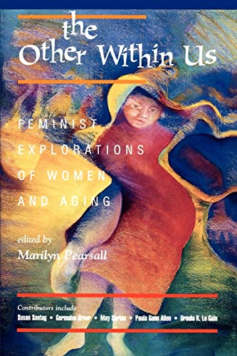 cover image The Other Within Us: Feminist Perspectives on Women and Aging