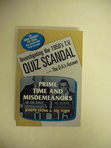 cover image Prime Time and Misdemeanors: Investigating the 1950s TV Quiz Scandal
