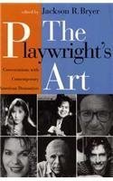 cover image The Playwright's Art: Conversations with Contemporary American Dramatists
