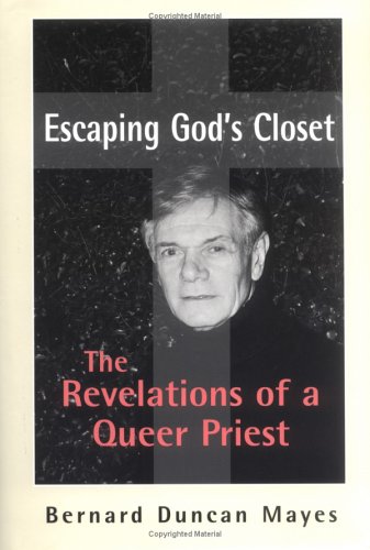cover image Escaping God's Closet: The Revelations of a Queer Priest