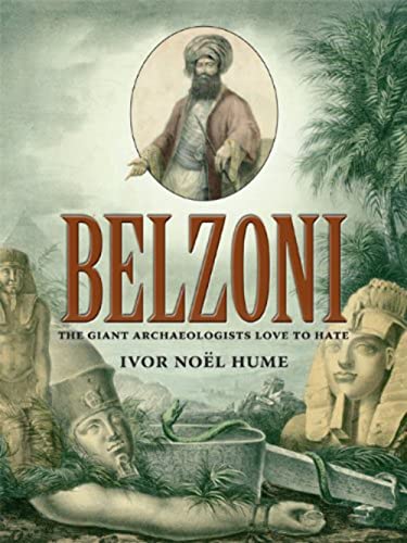 cover image Belzoni: The Giant Archaeologists Love to Hate