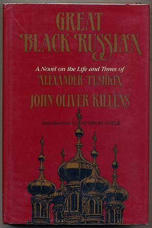 cover image Great Black Russian: A Novel on the Life and Times of Alexander Pushkin