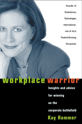 cover image Workplace Warrior: Insights and Advice for Winning on the Corporate Battlefield
