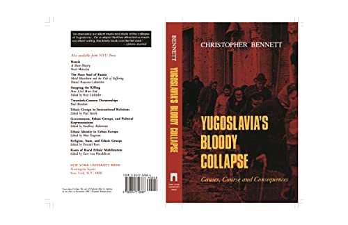 cover image Yugoslavia's Bloody Collapse: Causes, Course and Consequences