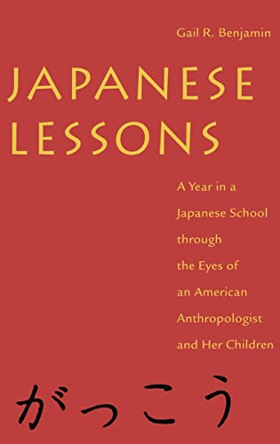 cover image Japanese Lessons: A Year in a Japanese School Through the Eyes of an American Anthropologist and Her Children