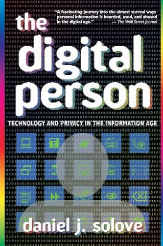cover image The Digital Person: Technology and Privacy in the Information Age