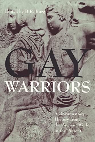 cover image Gay Warriors: A Documentary History from the Ancient World to the Present