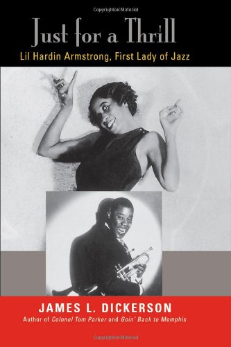 cover image JUST FOR A THRILL: Lil Hardin Armstrong, First Lady of Jazz