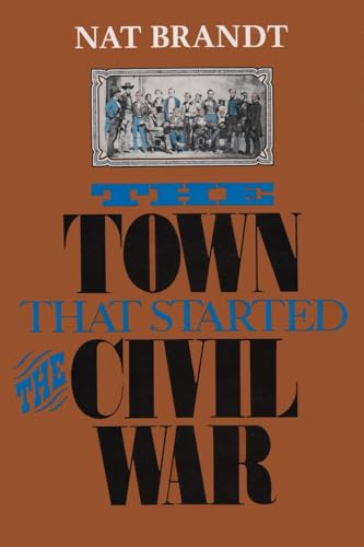 cover image The Town That Started the Civil War