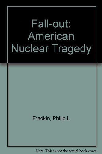 cover image Fallout: An American Nuclear Tragedy