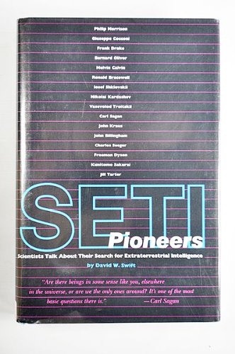 cover image Seti Pioneers: Scientists Talk about Their Search for Extraterrestrial Intelligence