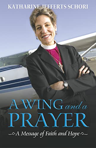 cover image A Wing and a Prayer: A Message of Faith and Hope
