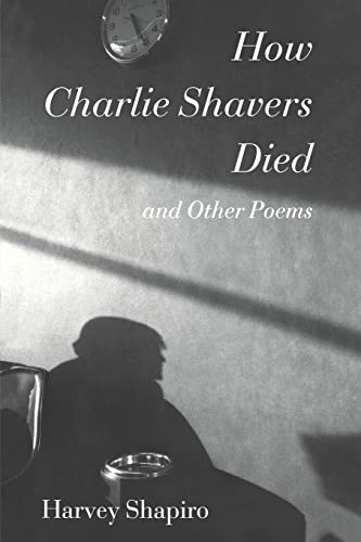 cover image HOW CHARLIE SHAVERS DIED AND OTHER POEMS