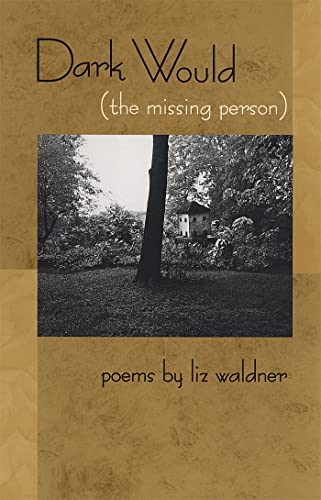 cover image Dark Would (the Missing Person)