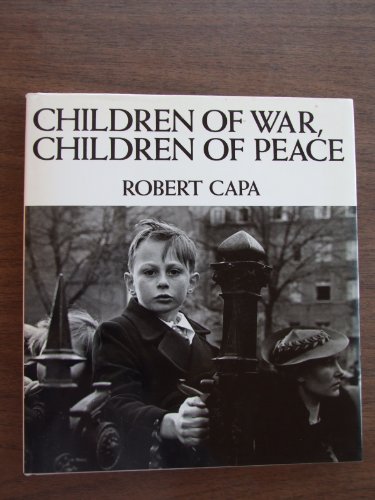 cover image Children of War, Children of Peace: Photographs