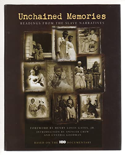 cover image UNCHAINED MEMORIES: Readings from the Slave Narratives