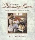 cover image Nell Hill's Decorating Secrets: Easy and Inspiring Ways to Bring Style Into Your Home
