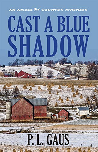 cover image CAST A BLUE SHADOW: An Ohio Amish Mystery