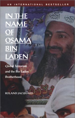cover image IN THE NAME OF OSAMA BIN LADEN: Global Terrorism and the Bin Laden Brotherhood