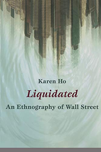 cover image Liquidated: An Ethnography of Wall Street