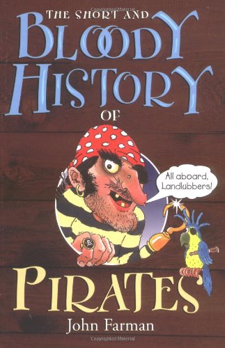 cover image The Short and Bloody History of Pirates
