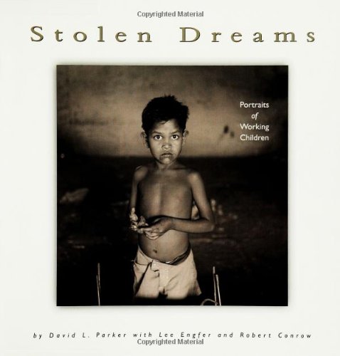cover image Stolen Dreams: Portraits of Working Children