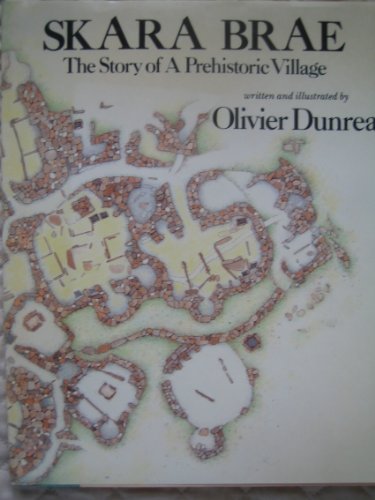 cover image Skara Brae: The Story of a Prehistoric Village