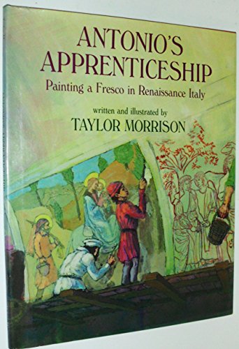 cover image Antonio's Apprenticeship: Painting a Fresco in Renaissance Italy