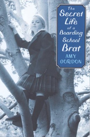 cover image THE SECRET LIFE OF A BOARDING SCHOOL BRAT