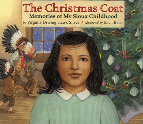 cover image The Christmas Coat: 
Memories of My Sioux Childhood