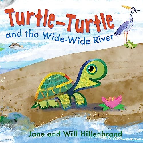 cover image Turtle-Turtle and the Wide, Wide River