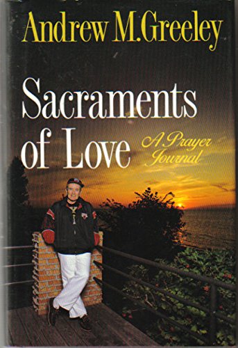 cover image Sacraments of Love: A Prayer Journal