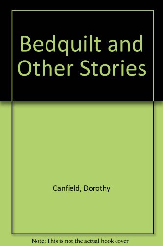 cover image The Bedquilt and Other Stories