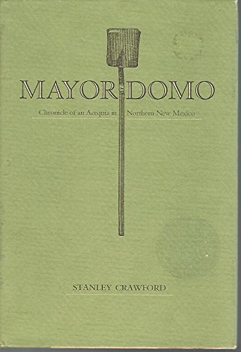 cover image Mayordomo: Chronicle of an Acequia in Northern New Mexico