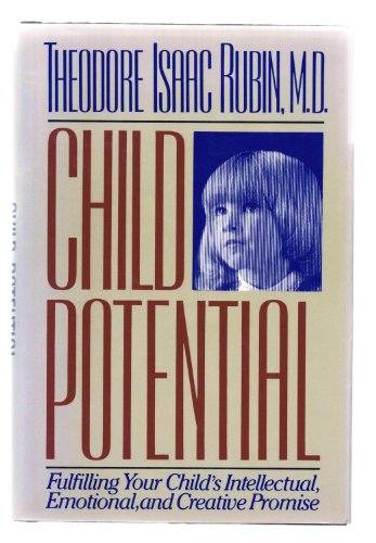 cover image Child Potential: Fulfilling Your Child's Intellectual, Emotional, and Creative Promise
