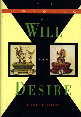 cover image The Bonding of Will and Desire
