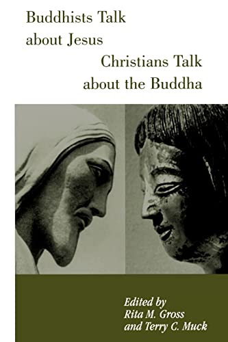 cover image Buddhists Talk about Jesus, Christians Talk about the Buddha