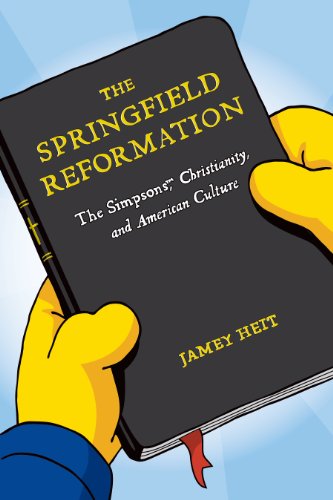 cover image The Springfield Reformation: The Simpsons, Christianity, and American Culture