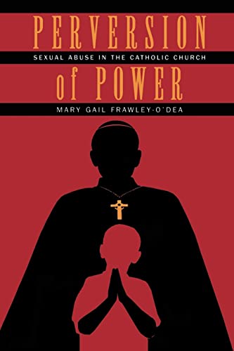 cover image Perversion of Power: Sexual Abuse in the Catholic Church