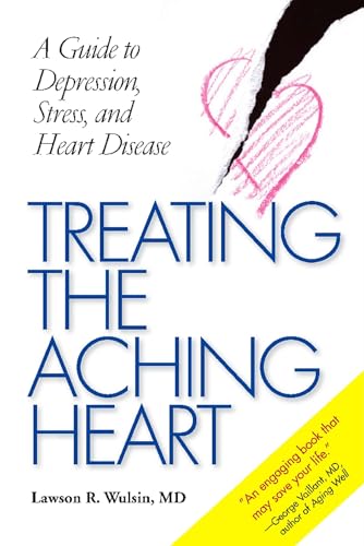 cover image Treating the Aching Heart: A Guide to Depression, Stress, and Heart Disease