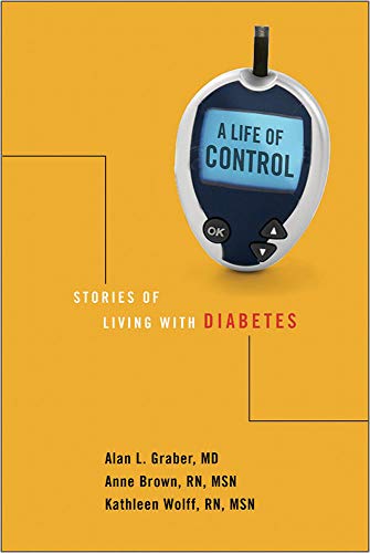 cover image A Life of Control: Stories of Living with Diabetes