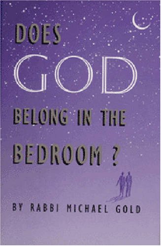 cover image Does God Belong in the Bedroom?