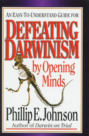 cover image Defeating Darwinism by Opening Minds