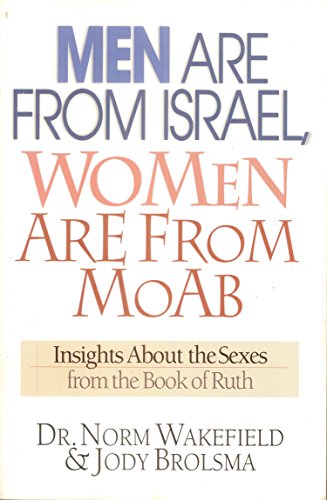 cover image Men Are from Israel, Women Are from Moab: Insights about the Sexes from the Book of Ruth
