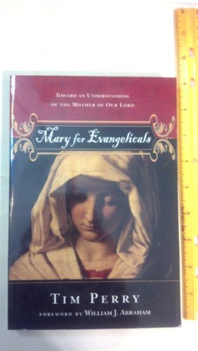 cover image Mary for Evangelicals: Toward an Understanding of the Mother of Our Lord